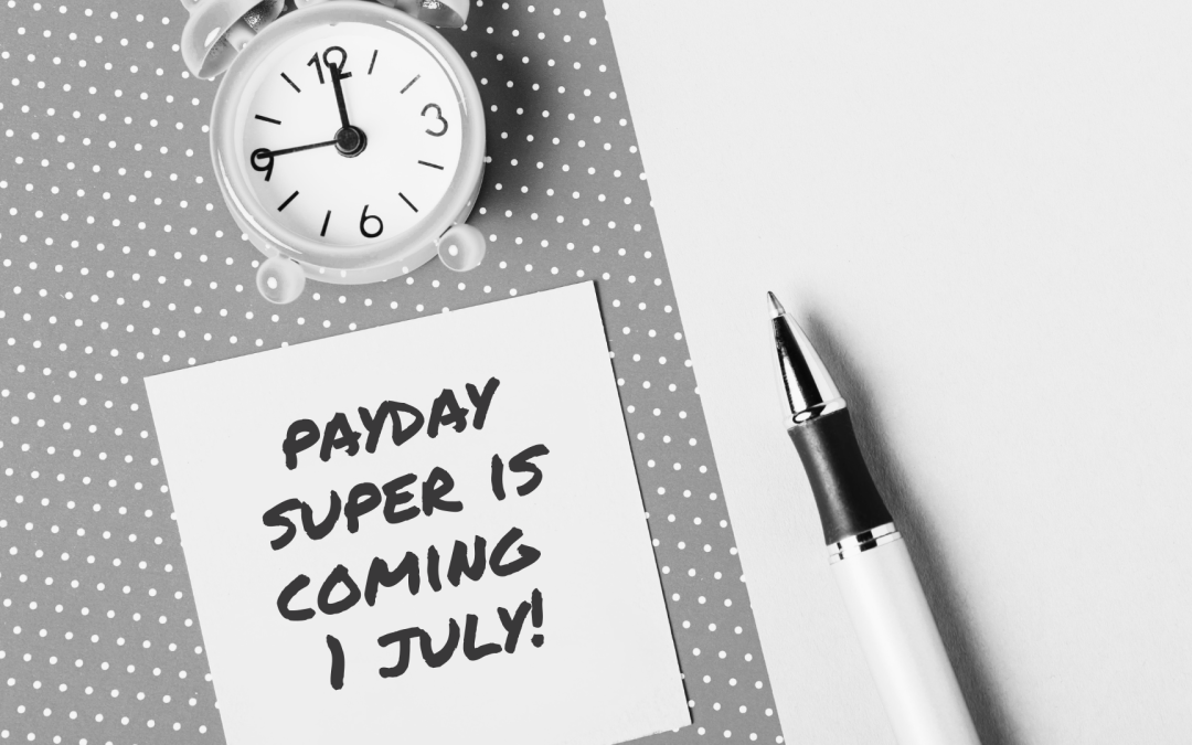 Payday Super FAQs: Answers to the questions employers are asking
